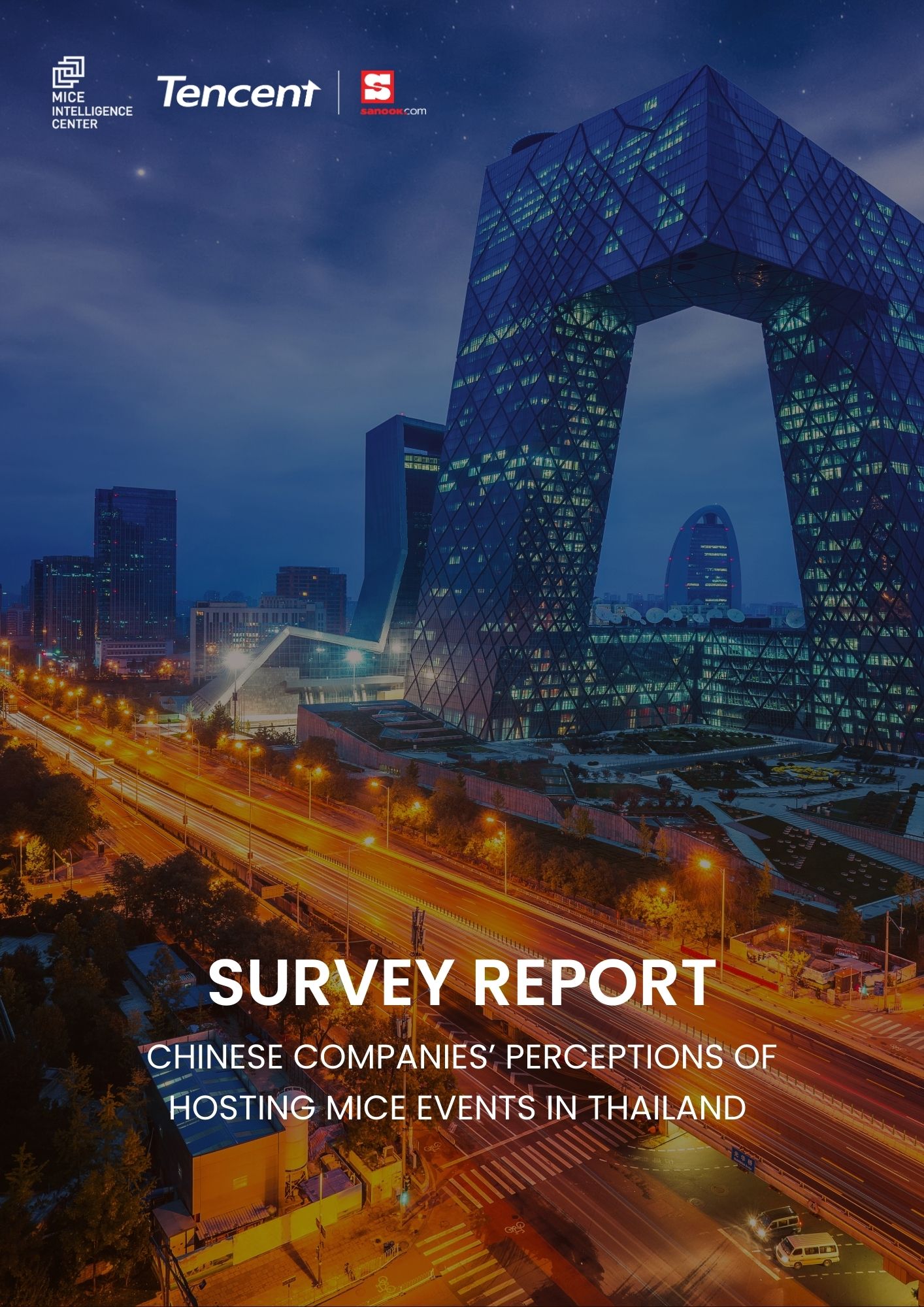 รายงานการรับรู้ของบริษัทจีนต่อการจัดงาน MICE ในประเทศไทย